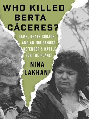 cover image of Who Killed Berta Cáceres?